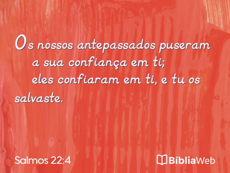Salmos 22:4 em imagem para compartilhar
