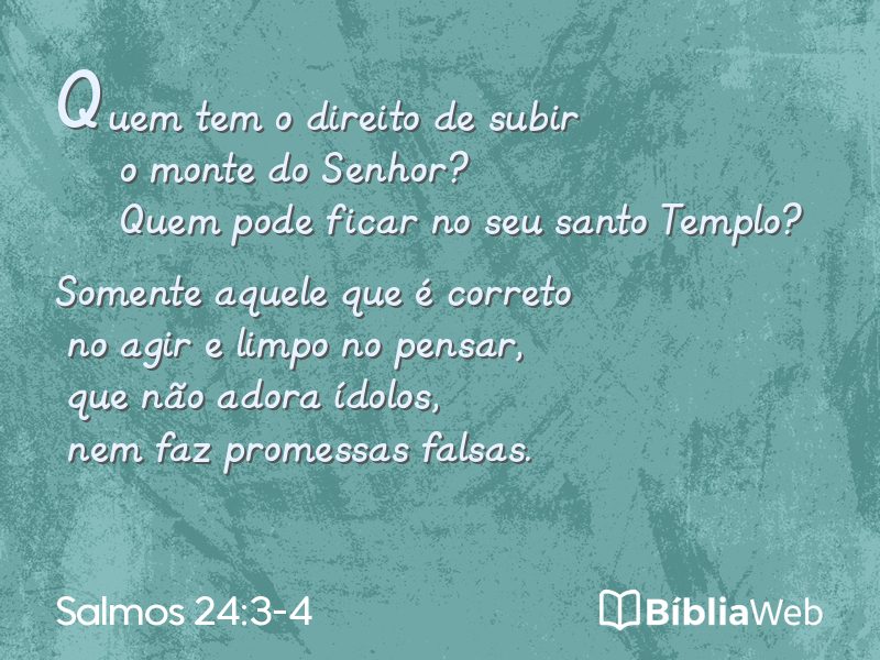 Salmos 24:3-4 em imagem para compartilhar
