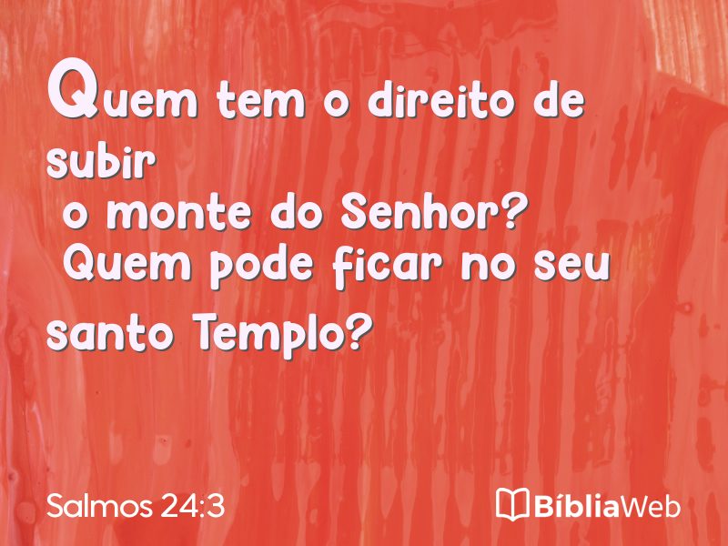 Salmos 24:3 em imagem para compartilhar