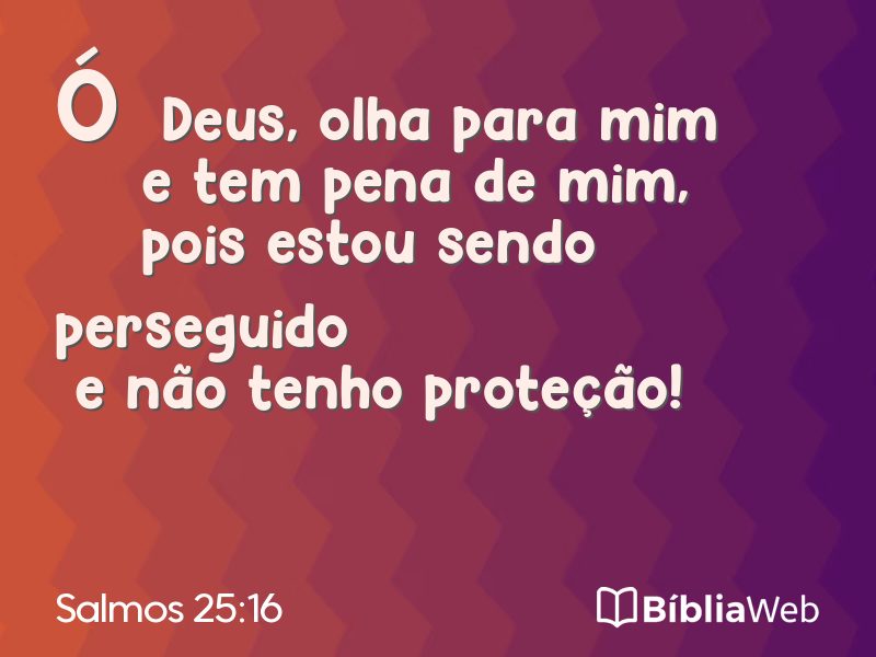 Salmos 25:16 em imagem para compartilhar