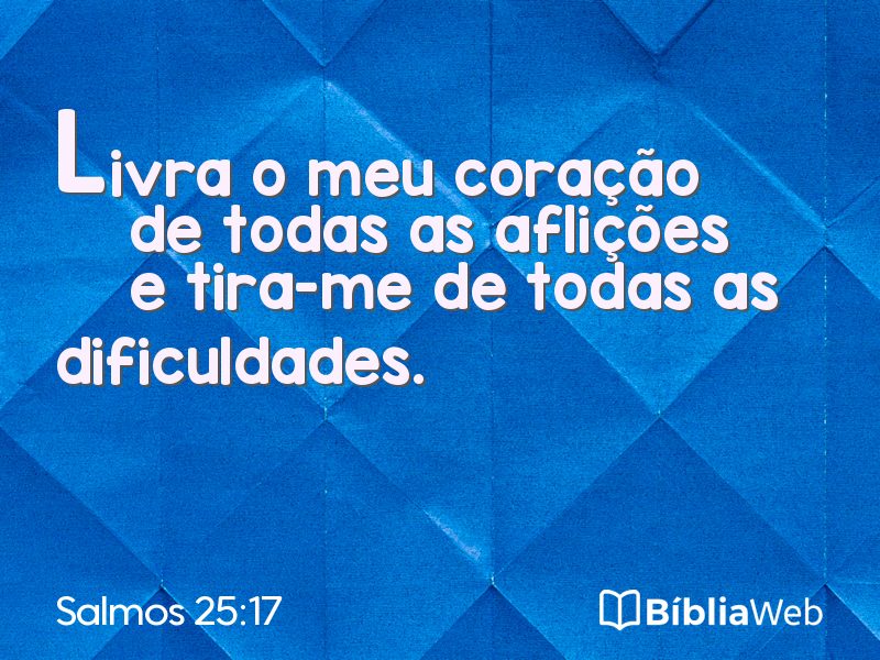 Salmos 25:17 em imagem para compartilhar
