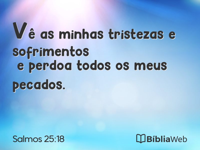 Salmos 25:18 em imagem para compartilhar