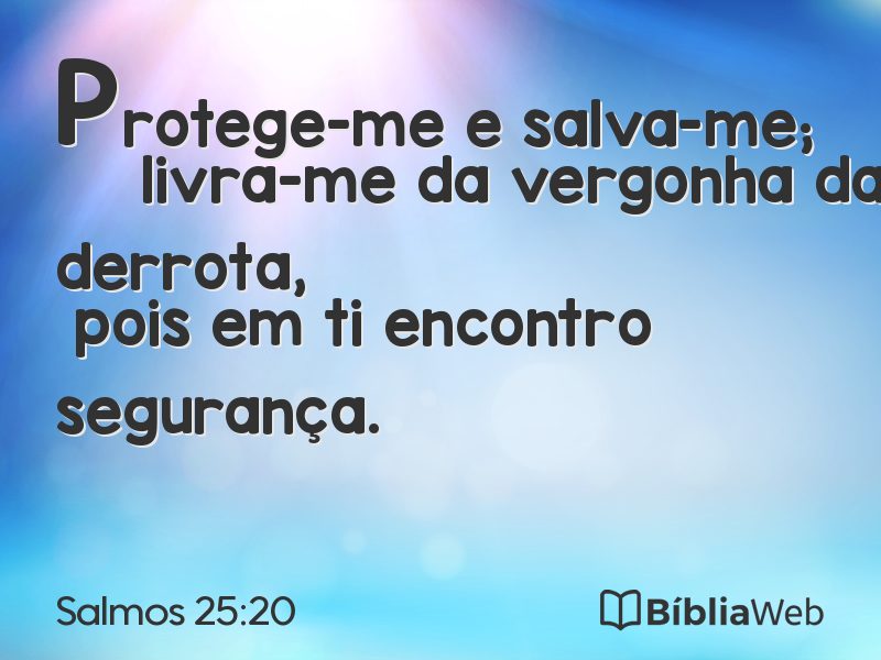 Salmos 25:20 em imagem para compartilhar