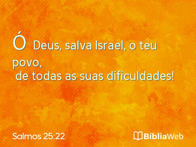Salmos 25:22 em imagem para compartilhar