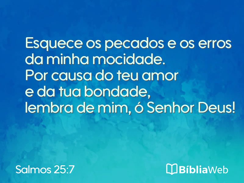 Salmos 25:7 em imagem para compartilhar
