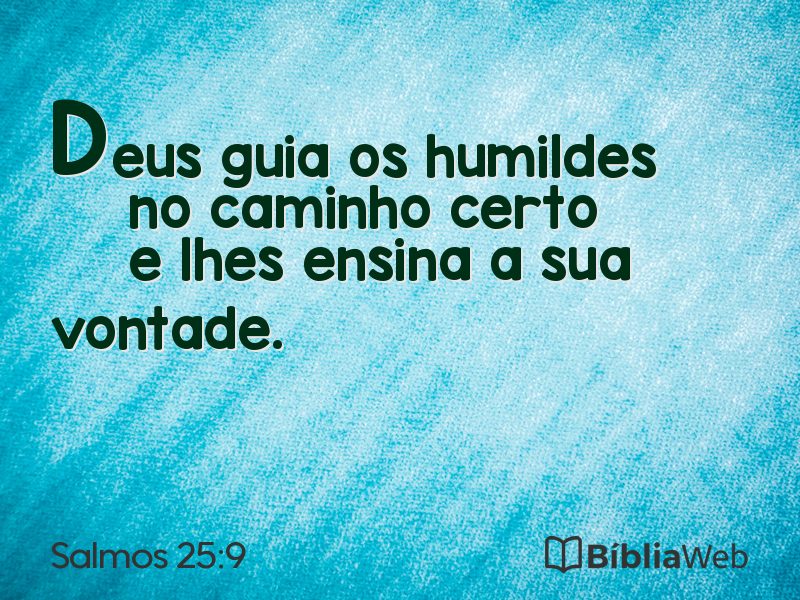 Salmos 25:9 em imagem para compartilhar
