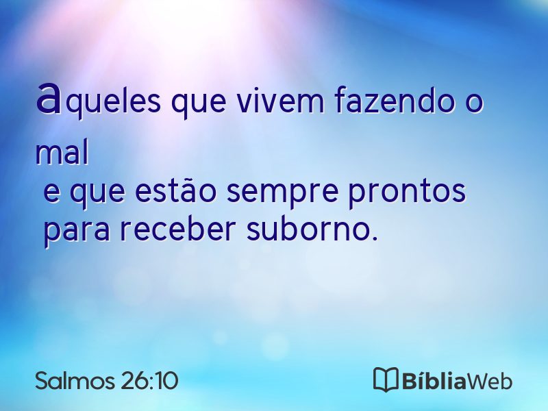 Salmos 26:10 em imagem para compartilhar