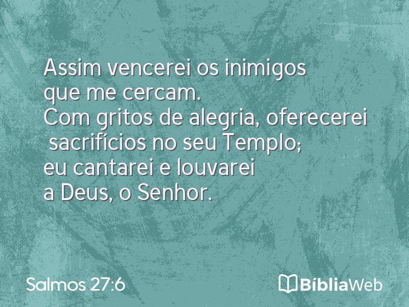 Salmos 27:6 em imagem para compartilhar