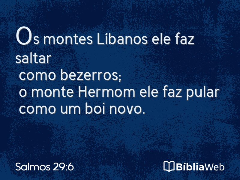 Salmos 29:6 em imagem para compartilhar