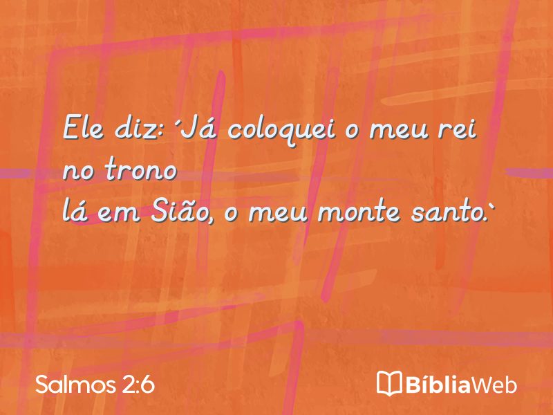 Salmos 2:6 em imagem para compartilhar