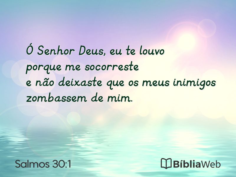 Salmos 30:1 em imagem para compartilhar