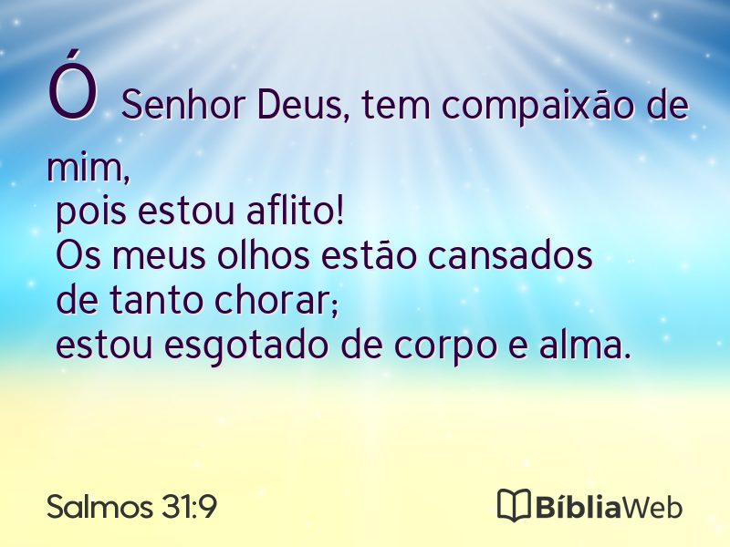 Salmos 31:9 em imagem para compartilhar