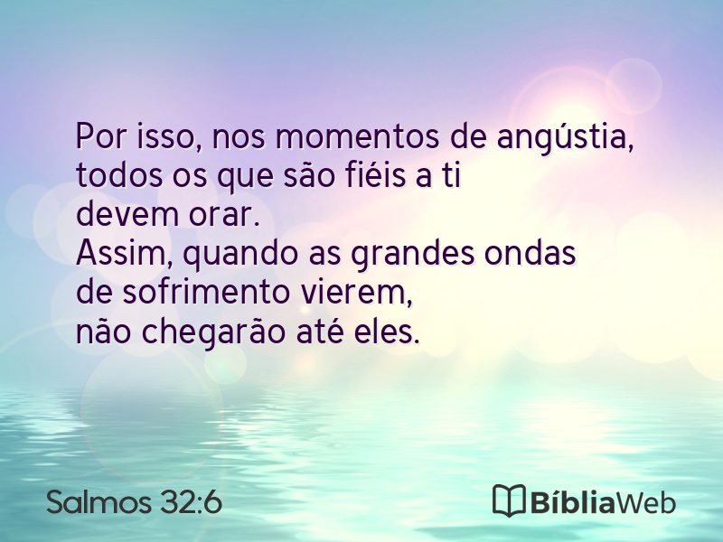Salmos 32:6 em imagem para compartilhar
