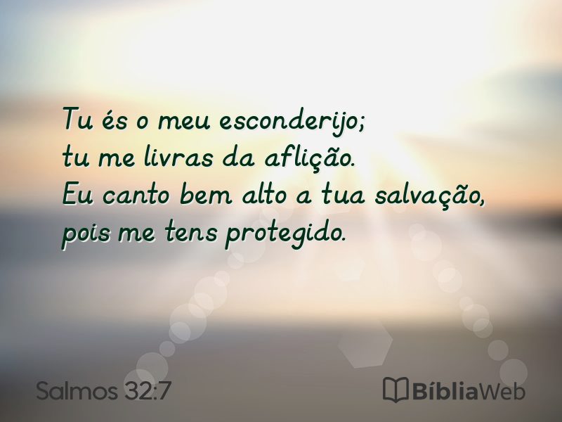 Salmos 32:7 em imagem para compartilhar