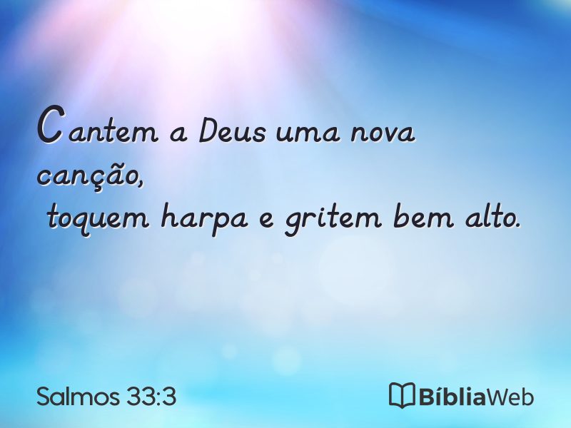 Salmos 33:3 em imagem para compartilhar