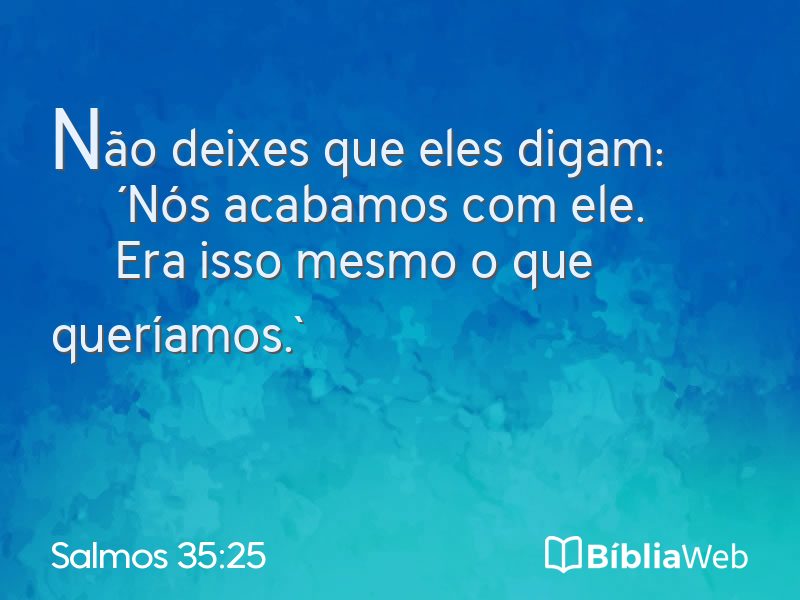 Salmos 35:25 em imagem para compartilhar