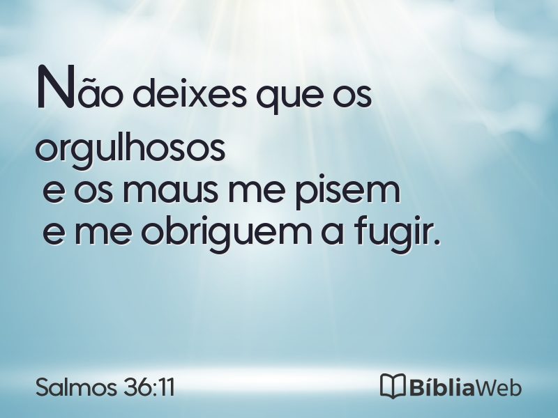 Salmos 36:11 em imagem para compartilhar