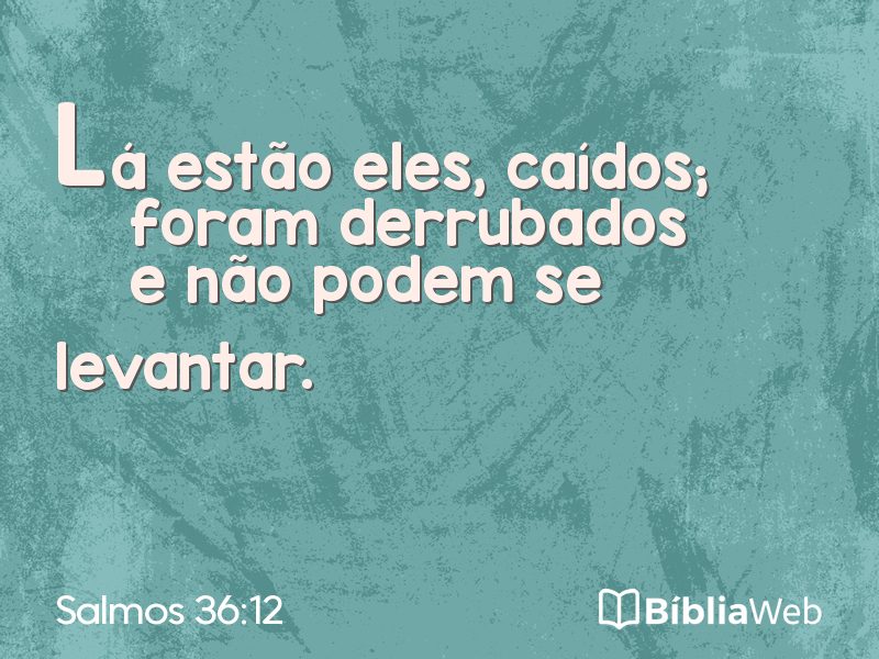Salmos 36:12 em imagem para compartilhar