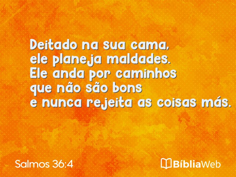 Salmos 36:4 em imagem para compartilhar