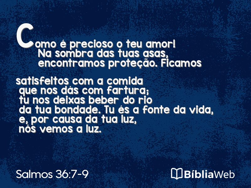 Salmos 36:7-9 em imagem para compartilhar