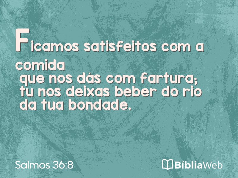 Salmos 36:8 em imagem para compartilhar