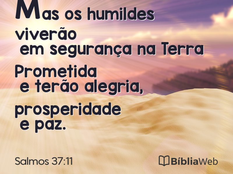 Salmos 37:11 em imagem para compartilhar