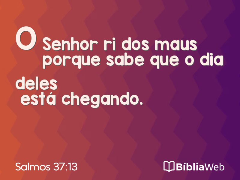 Salmos 37:13 em imagem para compartilhar