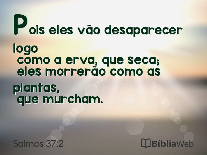 Salmos 37:2 em imagem para compartilhar