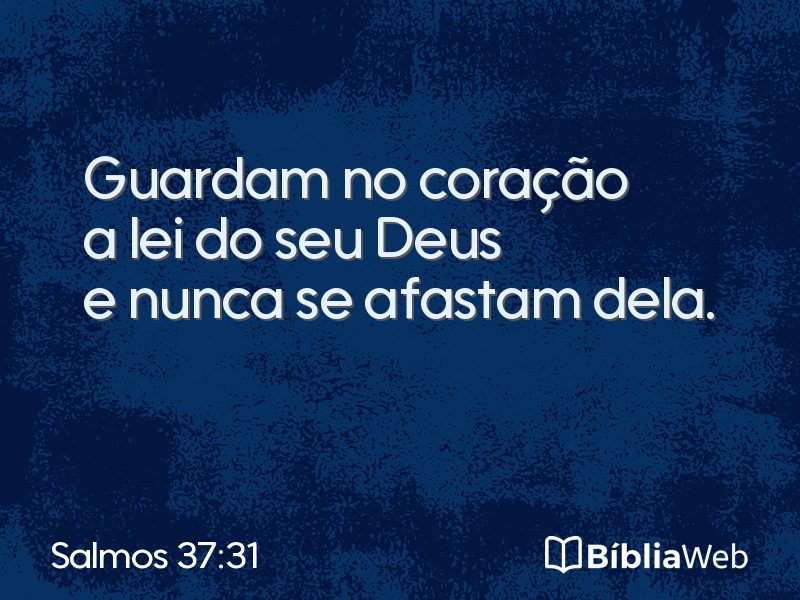Salmos 37:31 em imagem para compartilhar