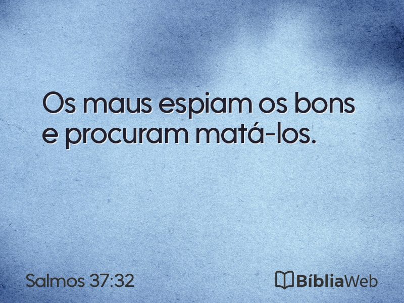 Salmos 37:32 em imagem para compartilhar