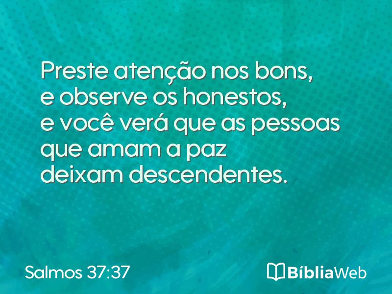 Salmos 37:37 em imagem para compartilhar