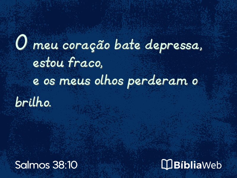 Salmos 38:10 em imagem para compartilhar