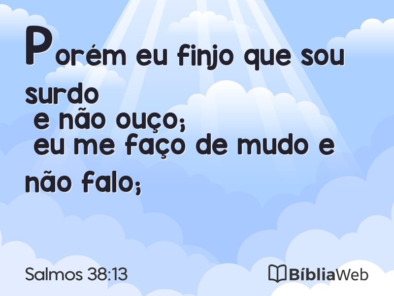 Salmos 38:13 em imagem para compartilhar