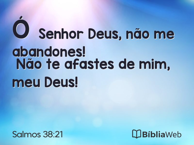 Salmos 38:21 em imagem para compartilhar
