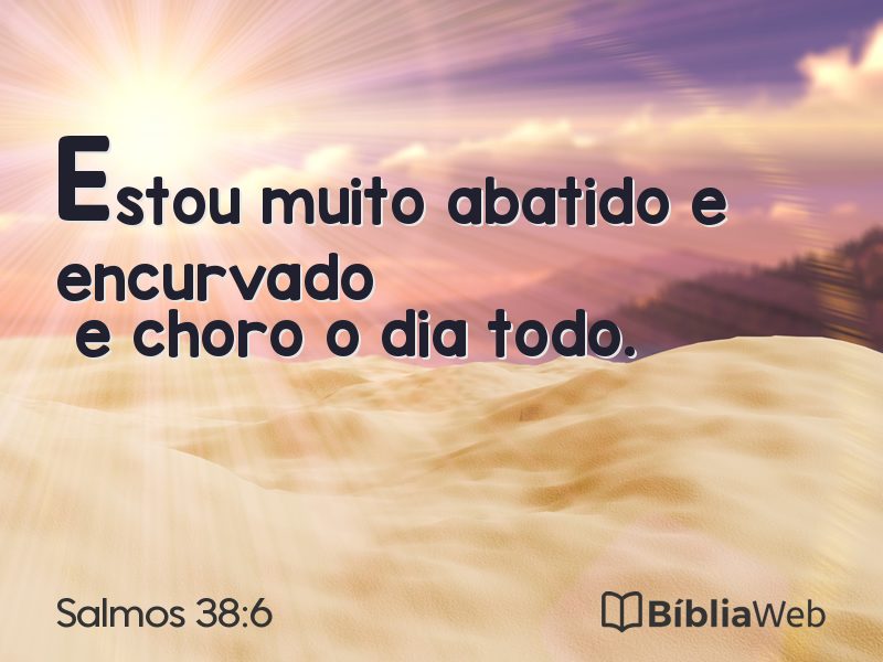 Salmos 38:6 em imagem para compartilhar
