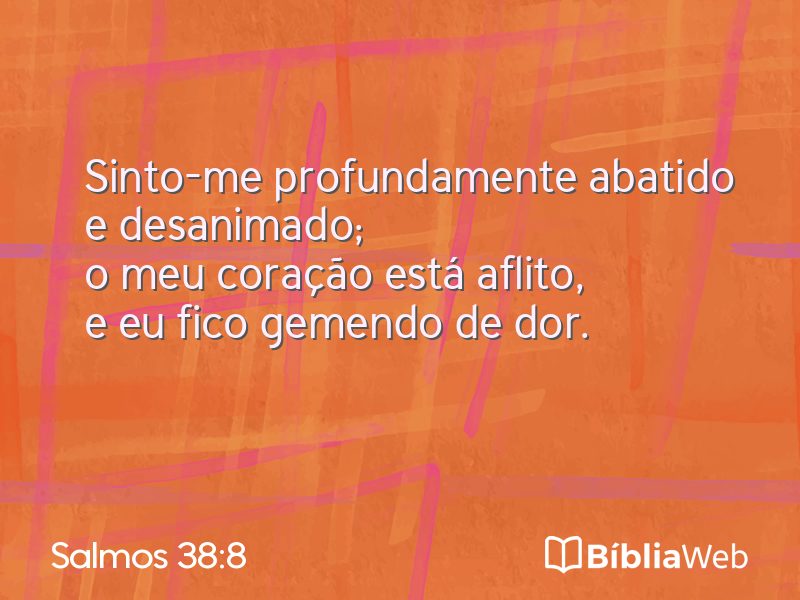 Salmos 38:8 em imagem para compartilhar