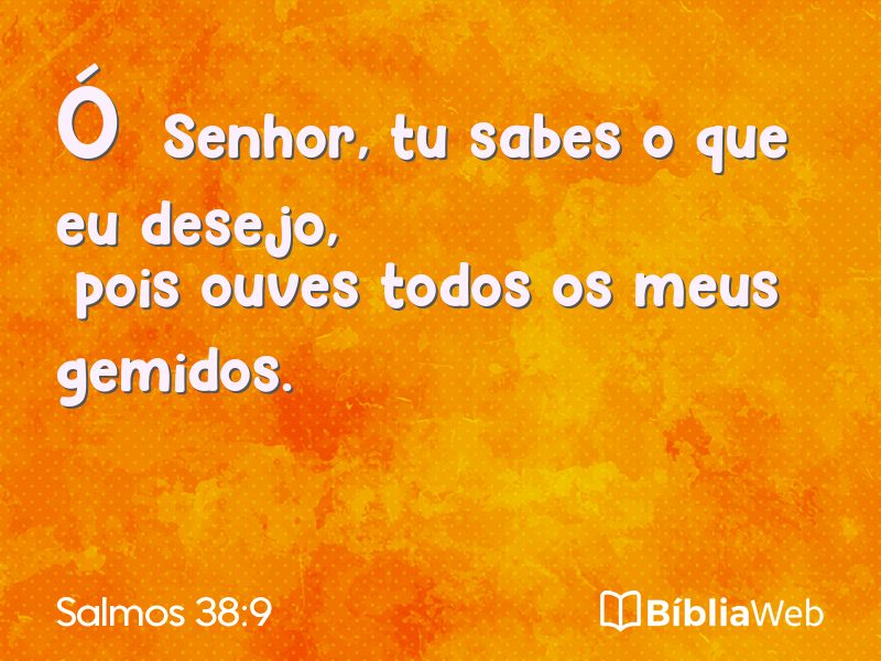 Salmos 38:9 em imagem para compartilhar