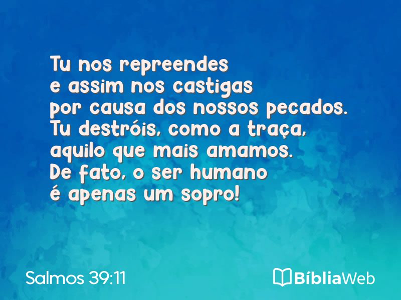 Salmos 39:11 em imagem para compartilhar