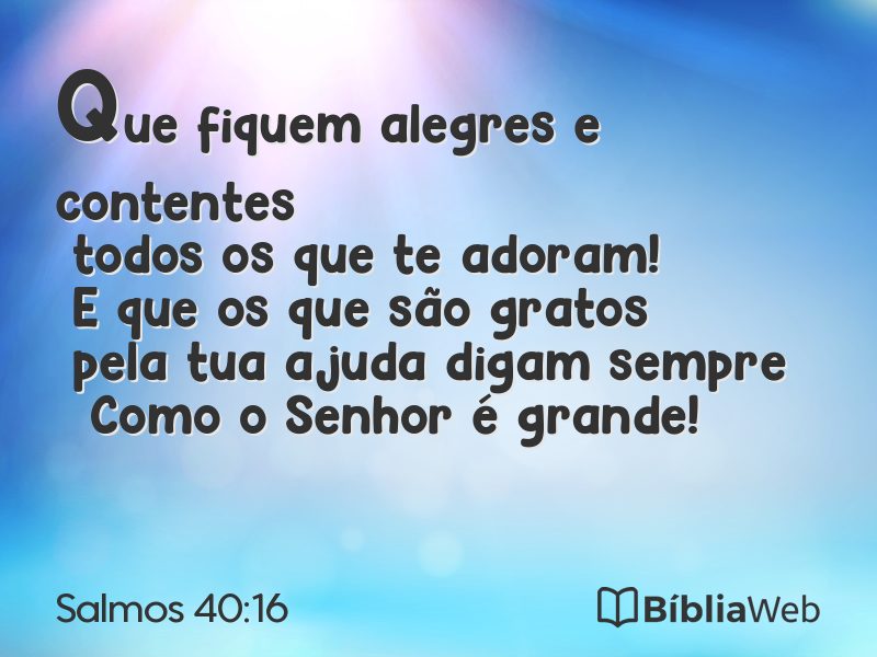Salmos 40:16 em imagem para compartilhar