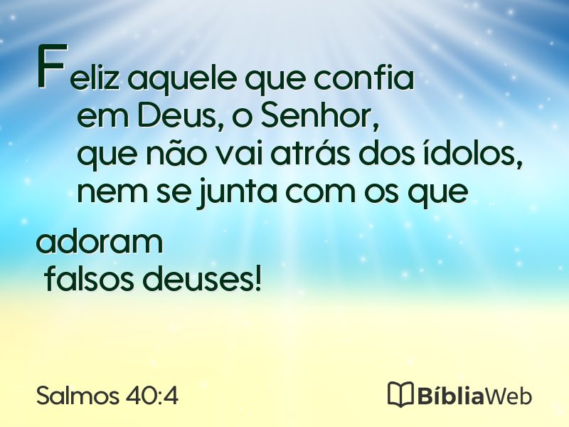 Salmos 40:4 em imagem para compartilhar