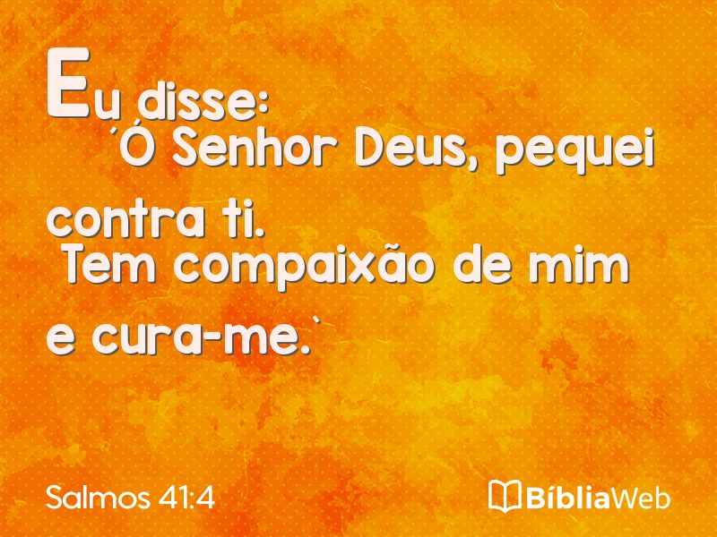 Salmos 41:4 em imagem para compartilhar