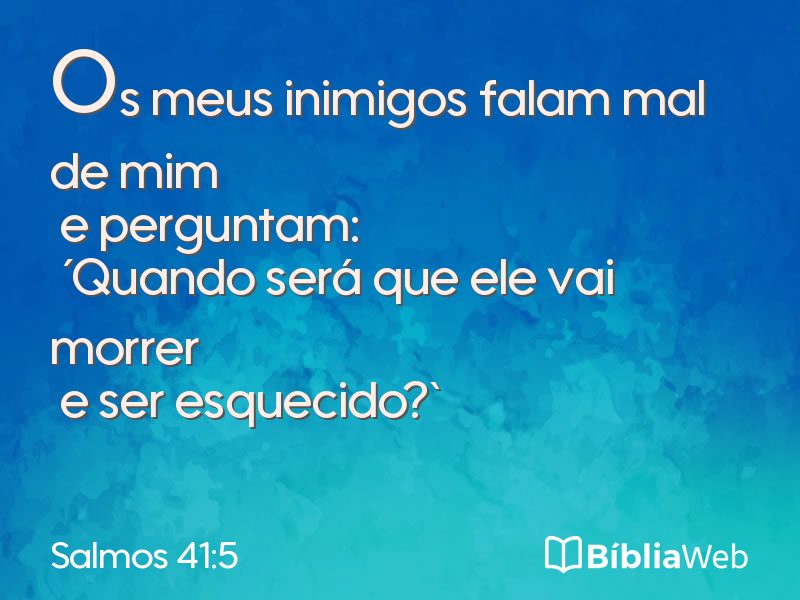 Salmos 41:5 em imagem para compartilhar