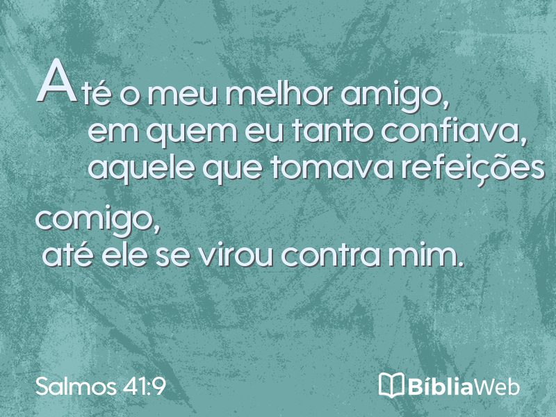 Salmos 41:9 em imagem para compartilhar