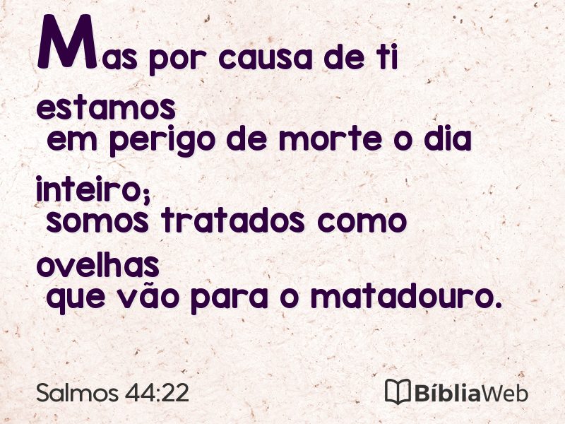 Salmos 44:22 em imagem para compartilhar