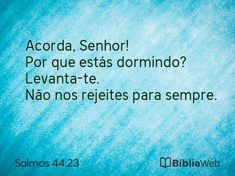 Salmos 44:23 em imagem para compartilhar