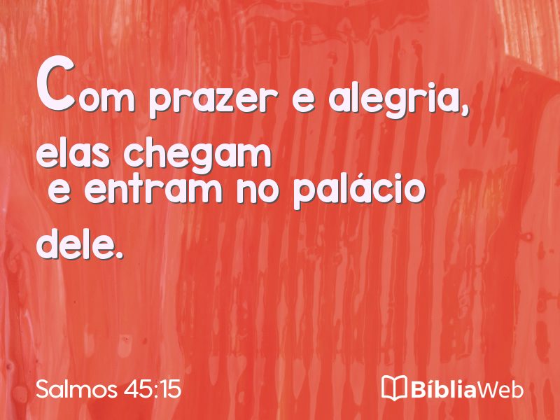 Salmos 45:15 em imagem para compartilhar