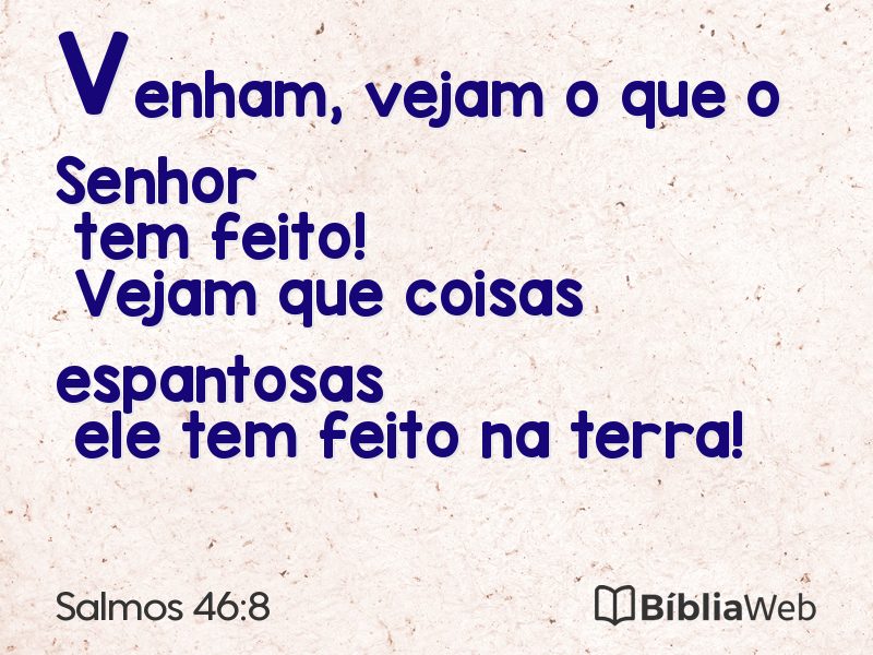 Salmos 46:8 em imagem para compartilhar