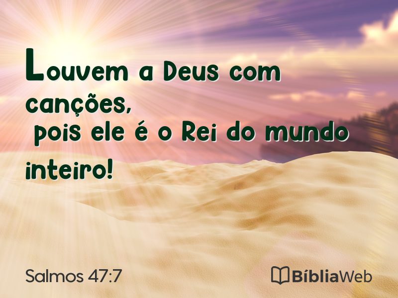 Salmos 47:7 em imagem para compartilhar