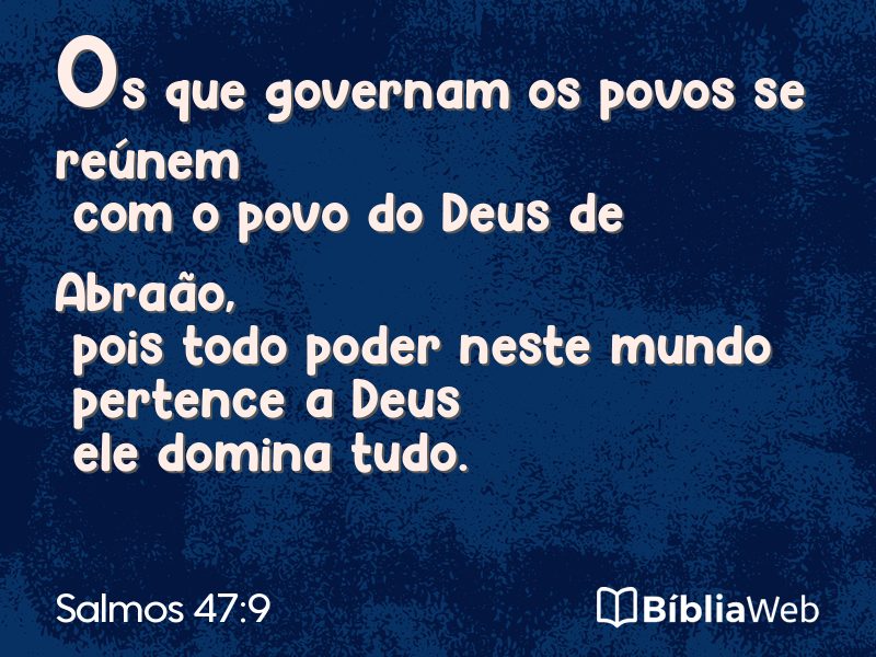 Salmos 47:9 em imagem para compartilhar