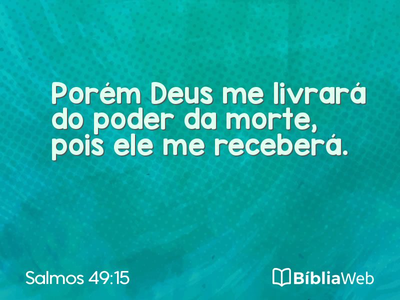 Salmos 49:15 em imagem para compartilhar